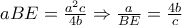 aBE=\frac{a^{2}c}{4b}\Rightarrow \frac{a}{BE}=\frac{4b}{c}
