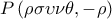 P\left(\rho \sigma \upsilon \nu \theta ,-\rho \right)