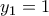 y_{1}=1