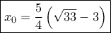 \boxed{{x_0} = \frac{5}{4}\left( {\sqrt {33}  - 3} \right)}