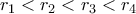 r_{1}<r_{2}<r_{3}<r_{4} r_{1}<r_{2}<r_{3}<r_{4}