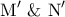 \displaystyle{{\rm M}'{\text{  \&   }}{\rm N}'}