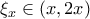 \xi_x \in (x,2x)