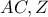 AC, Z
