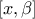 [x, \beta ]