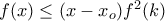 f(x)\leq (x-x_{o})f^2(k)