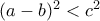 (a-b)^2 < c^2