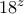 18^{z}