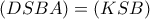 (DSBA)=(KSB)