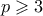 p \geqslant 3