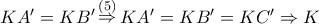 \displaystyle{ 
KA{'} = KB{'}\mathop  \Rightarrow \limits^{\left( 5 \right)} KA{'} = KB{'} = KC{'} \Rightarrow K 
}