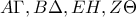 \displaystyle{A\Gamma ,B\Delta ,EH,Z\Theta}