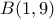 B(1,9) B(1,9)
