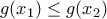 g(x_1)\leq g(x_2)