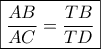 \boxed{\frac{{AB}}{{AC}} = \frac{{TB}}{{TD}}}