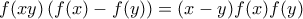 f(xy)\left(f(x)-f(y)\right)=(x-y)f(x)f(y)