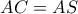 AC=AS
