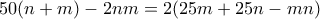 50(n+m)-2nm=2(25m+25n-mn)