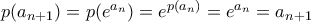 p(a_{n+1})=p(e^{a_n})=e^{p(a_n)}=e^{a_n}=a_{n+1}
