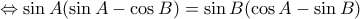 \Leftrightarrow \sin A(\sin A-\cos B)=\sin B(\cos A-\sin B)