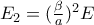 E_{2}=(\frac{\beta }{a})^{2}E
