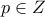 \displaystyle{p\in Z}