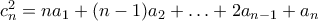 c_n^2=na_1+(n-1)a_2+\ldots+2a_{n-1}+a_n