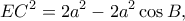 \displaystyle E{C^2} = 2{a^2} - 2{a^2}\cos B,