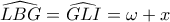 \widehat{LBG}=\widehat{GLI}=\omega+x