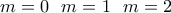 m=0\text{ }\text{ }m=1\text{ }\text{ }m=2