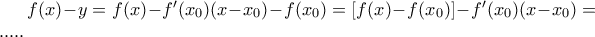 f(x) - y = f(x) - f^{\prime}(x_0)(x-x_0) - f(x_0) = [f(x)-f(x_0)] -f^{\prime}(x_0)(x-x_0) = .....