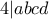 4 | \overlined{abcd}