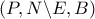 \left( {P,N\backslash E,B} \right)