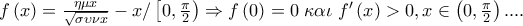 f\left( x \right) = \frac{{\eta \mu x}} 
{{\sqrt {\sigma \upsilon \nu x} }} - x/\left[ {0,\frac{\pi } 
{2}} \right) \Rightarrow f\left( 0 \right) = 0\;\kappa \alpha \iota \;f{'} \left( x \right) > 0,x \in \left( {0,\frac{\pi } 
{2}} \right)....