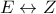 \displaystyle{E \leftrightarrow Z}