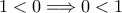 1<0\Longrightarrow 0<1 1<0\Longrightarrow 0<1