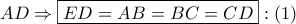 AD \Rightarrow \boxed{ED = AB = BC = CD}:\left( 1 \right)