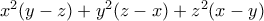 x^2(y-z) + y^2(z-x) + z^2(x-y)