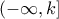\left ( -\infty ,k \right ]