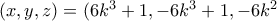 (x,y,z)= (6k^{3}+1,-6k^{3}+1,-6k^{2}