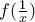 f(\frac{1}{x})