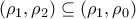 (\rho_1, \rho_2)\subseteq (\rho_1, \rho_0)