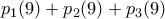 p_1(9) + p_2(9) + p_3(9)