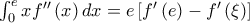 \int_{0}^{e}{xf''\left(x \right)dx}=e\left[f'\left(e \right)-f'\left(\xi  \right) \right]
