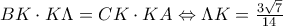 BK\cdot K\Lambda =CK\cdot KA\Leftrightarrow \Lambda K=\frac{3\sqrt{7}}{14}