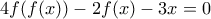 4f(f(x))-2f(x)-3x=0