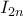 I_{2n}