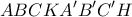 \displaystyle{ABCKA'B'C'H}