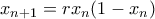 x_{n+1}=r x_{n}(1-x_{n})