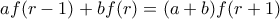 af(r-1)+bf(r)=(a+b)f(r+1)